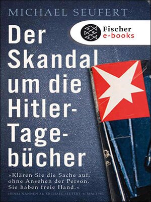 cover image of Der Skandal um die Hitler-Tagebücher